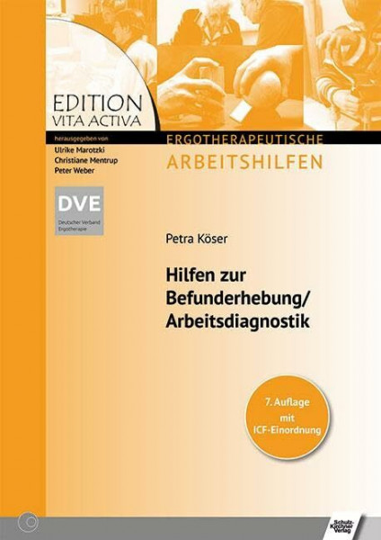 Hilfen zur Befunderhebung /Arbeitsdiagnostik (Edition Vita Activa - Ergotherapeutische Arbeitshilfen)