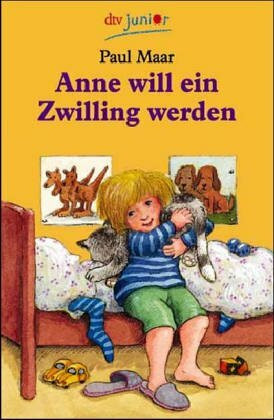 Anne will ein Zwilling werden: Geschichten und Bildergeschichten von Anne und Hannes (dtv junior)