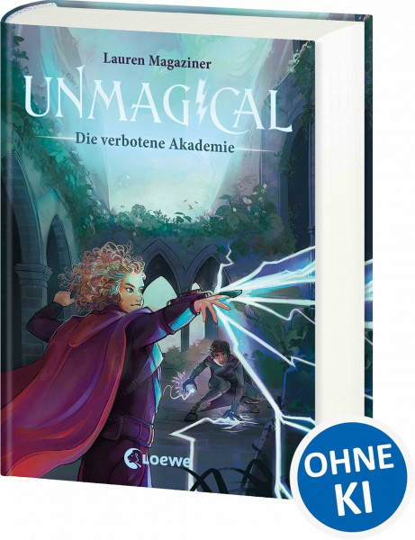 Unmagical (Band 1) - Die verbotene Akademie: Kannst du ohne Magie gegen zaubernde Feinde bestehen? - Spannungsgeladener Auftakt der actionreichen Fantasy-Reihe ab 11 Jahren