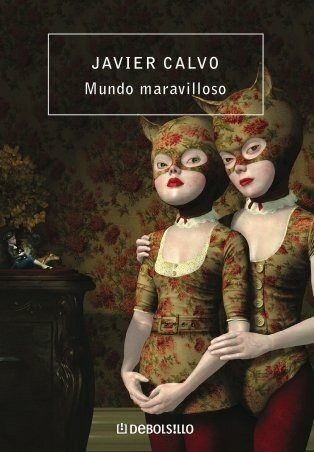 Un mundo maravilloso (DEBOLSILLO 21, Band 26209)