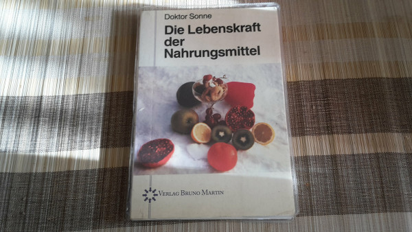 Die Lebenskraft der Nahrungsmittel