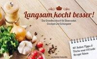 Frankemölle, G: Langsam kocht besser