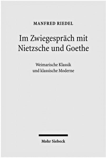 Im Zwiegespräch mit Nietzsche und Goethe