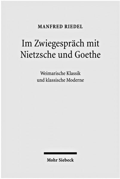 Im Zwiegespräch mit Nietzsche und Goethe