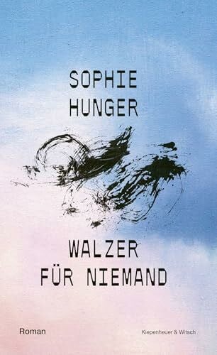 Walzer für Niemand: Roman