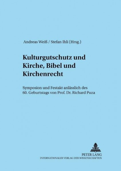 Kulturgutschutz und Kirche, Bibel und Kirchenrecht