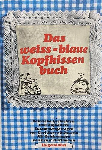 Das weiß-blaue Kopfkissenbuch