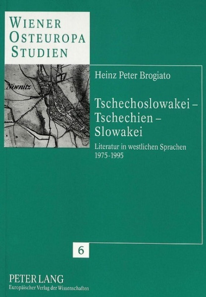 Tschechoslowakei - Tschechien - Slowakei: Literatur in Westlichen Sprachen 1975-1995