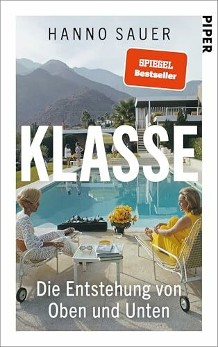 Klasse: Die Entstehung von Oben und Unten | Status, Klasse, Prestige: faszinierende Einblicke in unsere Gesellschaft