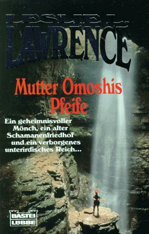 Mutter Omoshis Pfeife (Allgemeine Reihe. Bastei Lübbe Taschenbücher)