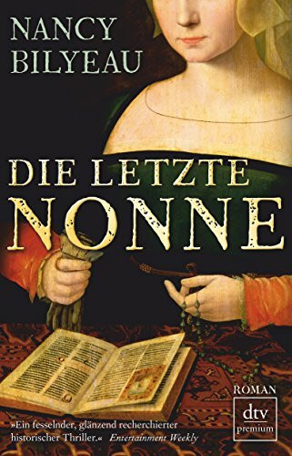 Die letzte Nonne. historischer Roman (dtv Fortsetzungsnummer 0)