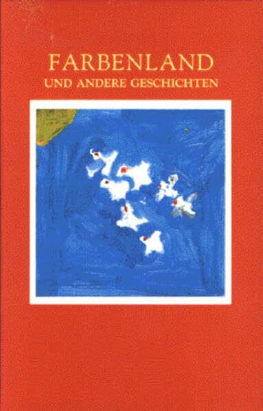 Farbenland: und andere Geschichten