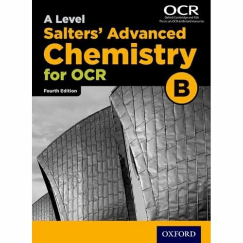 A Level Salters Advanced Chemistry for OCR B