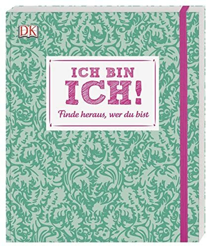 Ich bin ich!: Finde heraus, wer du bist