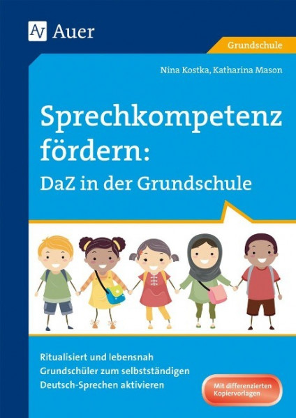 Sprechkompetenz fördern DaZ in der Grundschule