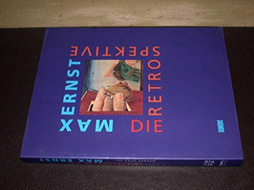 Max Ernst - Die Retrospektive