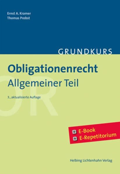 Grundkurs Obligationenrecht Allgemeiner Teil: Print + eBook + eRepetitorium