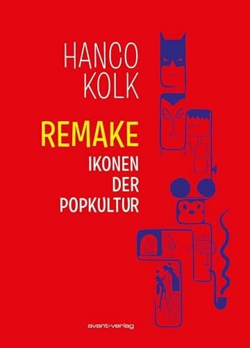 REMAKE: Ikonen der Popkultur