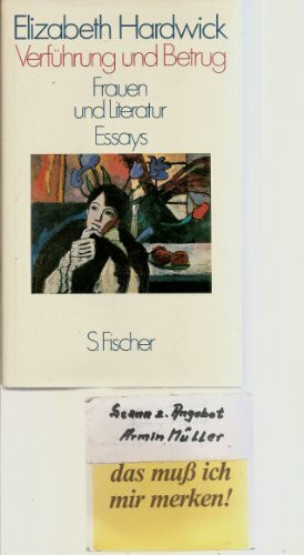 Verführung und Betrug - Frauen und Literatur. Essays