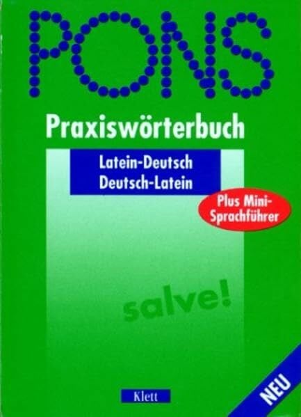 PONS Praxiswörterbuch plus / Mit Sprachführer: PONS Praxiswörterbuch, Latein