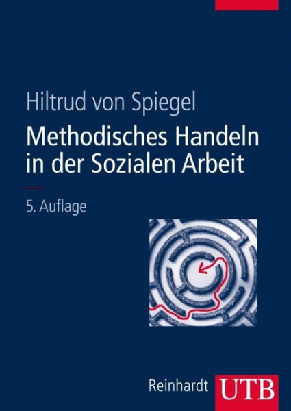 Methodisches Handeln in der Sozialen Arbeit