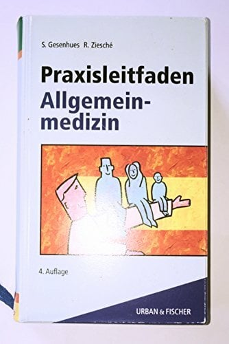 Praxisleitfaden Allgemeinmedizin Praxisleitfaden Allgemeinmedizin