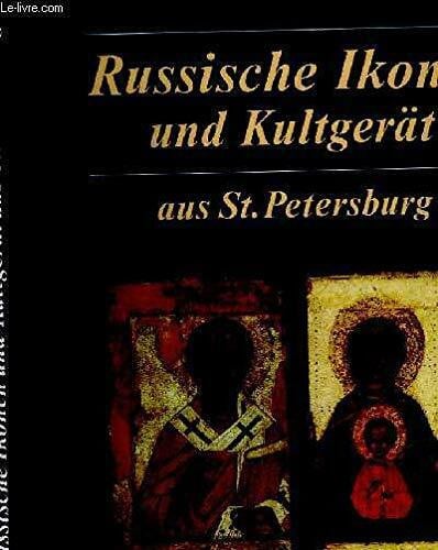 Russische Ikonen und Kultgerät aus St. Petersburg