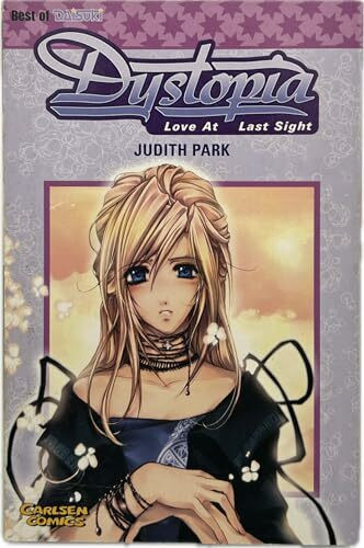 Dystopia - Love at Last Sight