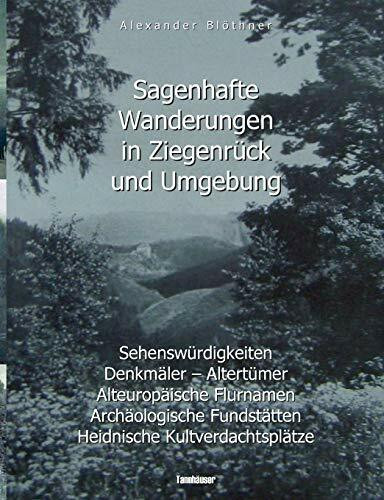 Sagenhafte Wanderungen in Ziegenrück und Umgebung