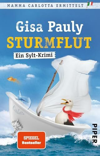 Sturmflut (Mamma Carlotta 13): Ein Sylt-Krimi | Der SPIEGEL-Bestseller (Mamma Carlotta: Sylt-Krimis, Band 13)