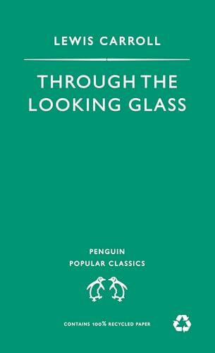 Penguin Classics Through The Looking Glass