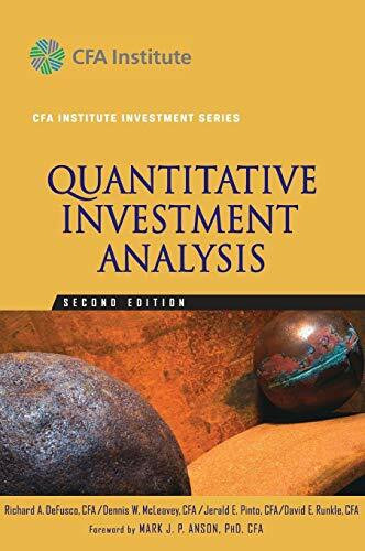 Quantitative Investment Analysis (Cfa Institute Investment Series)