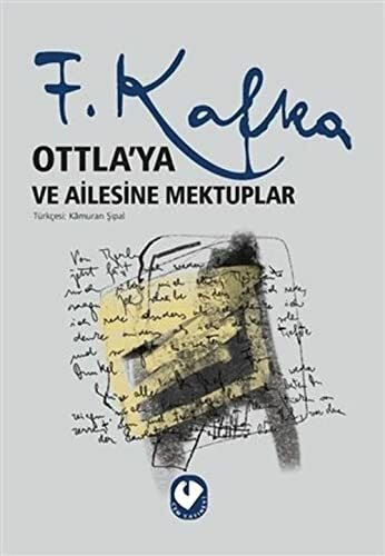 OTTLAYA VE AİLESİNE MEKTUPLAR