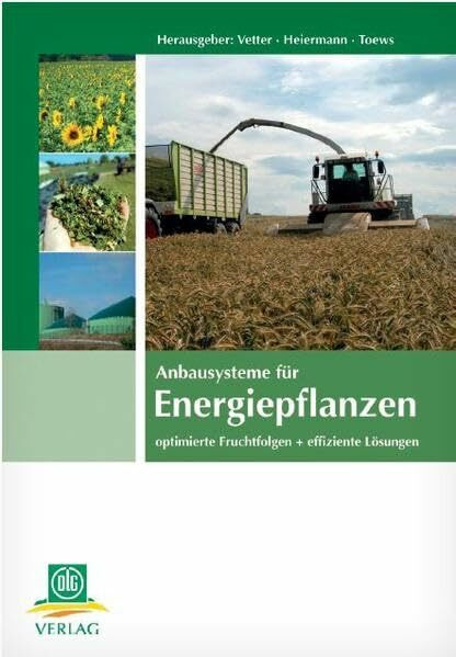 Anbausysteme für Energiepflanzen: Optimierte Fruchtfolgen und effiziente Lösungen