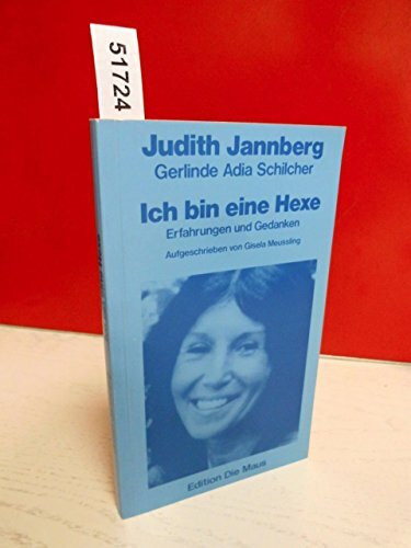 Ich bin eine Hexe: Erfahrungen und Gedanken