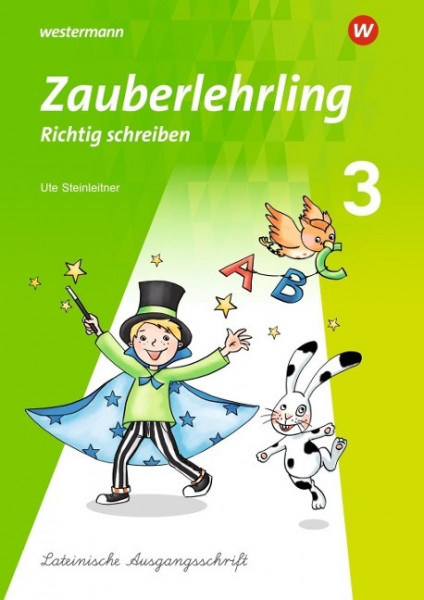 Zauberlehrling 3. Arbeitsheft LA - Lateinische Ausgangsschrift