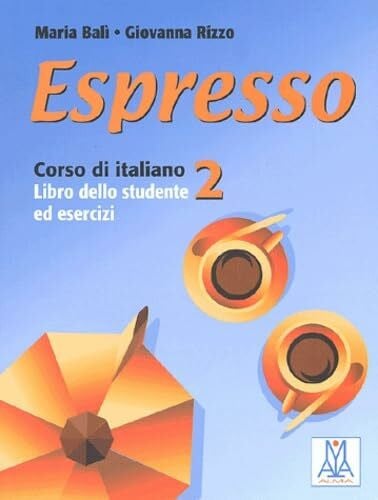 Student's Book (2): Libro dello studente ed esercizi (Espresso, Band 2)