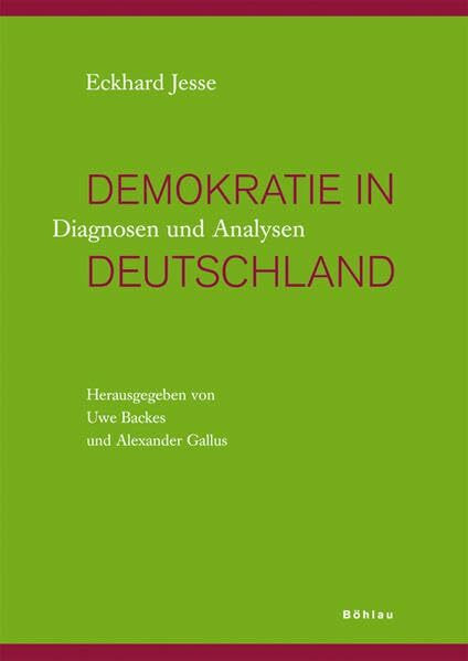 Demokratie in Deutschland: Diagnosen und Analysen