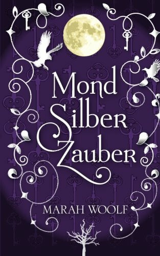 MondSilberZauber: MondLichtSaga