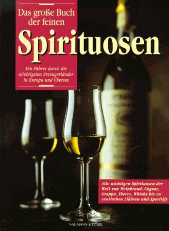 Das große Buch der feinen Spirituosen