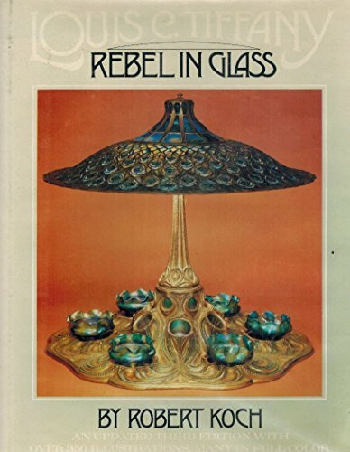 Louis C. Tiffany: Rebel in Glass