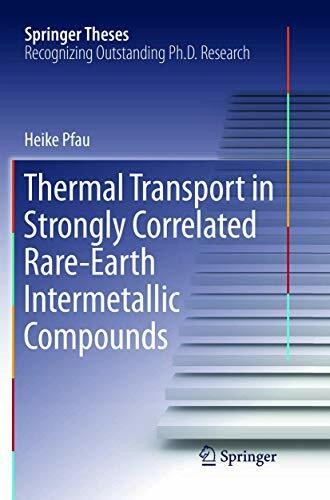Thermal Transport in Strongly Correlated Rare-Earth Intermetallic Compounds (Springer Theses)
