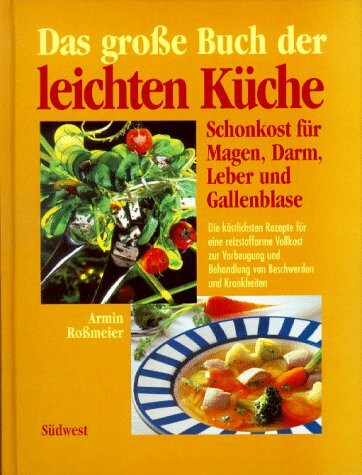 Das große Buch der leichten Küche