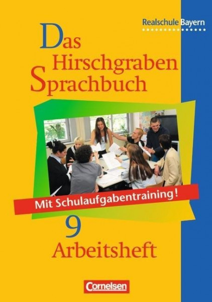 Das Hirschgraben Sprachbuch 9. Arbeitsheft. Realschule. Bayern. Neue Rechtschreibung