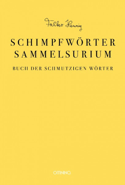 Das Schimpfwörter-Sammelsurium