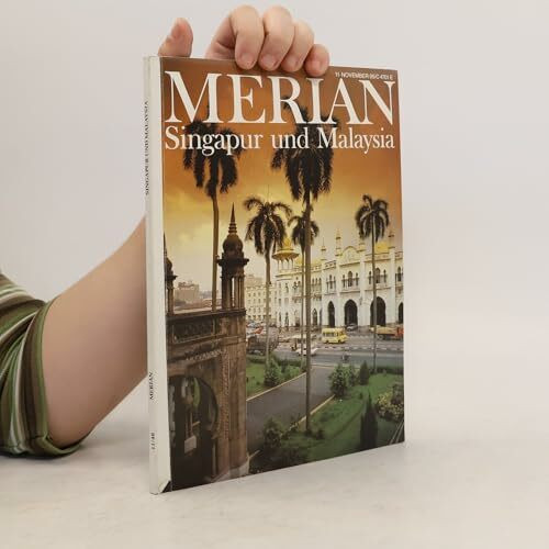 Singapur und Malaysia (Merian)