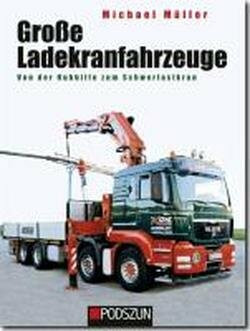 Große Ladekranfahrzeuge