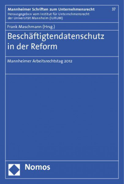 Beschäftigtendatenschutz in der Reform