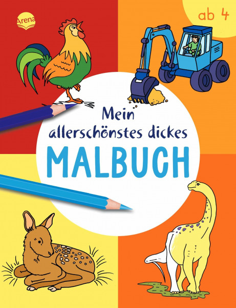 Mein allerschönstes dickes Malbuch: Rund 100 Bilder, für Kinder ab 4 Jahren