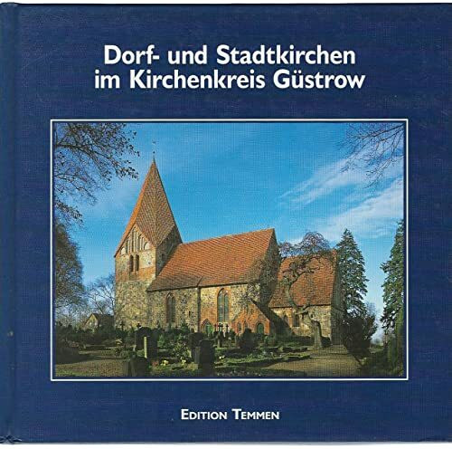 Dorf- und Stadtkirchen im Kirchenkreis Güstrow